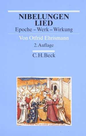 Buchcover Nibelungenlied | Otfrid Ehrismann | EAN 9783406487194 | ISBN 3-406-48719-X | ISBN 978-3-406-48719-4