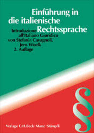 Buchcover Einführung in die italienische Rechtssprache | Stefania Cavagnoli | EAN 9783406489648 | ISBN 3-406-48964-8 | ISBN 978-3-406-48964-8