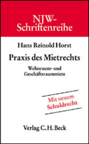 Praxis des Mietrechts: Wohnraum- und Geschäftsraummiete, Rechtsstand: 20020601