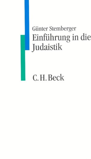 Buchcover Einführung in die Judaistik | Günter Stemberger | EAN 9783406493331 | ISBN 3-406-49333-5 | ISBN 978-3-406-49333-1