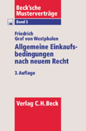 Buchcover Allgemeine Einkaufsbedingungen nach neuem Recht | Friedrich von Westphalen | EAN 9783406493584 | ISBN 3-406-49358-0 | ISBN 978-3-406-49358-4