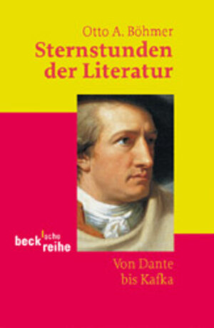 Buchcover Sternstunden der Literatur | Otto A Böhmer | EAN 9783406494888 | ISBN 3-406-49488-9 | ISBN 978-3-406-49488-8