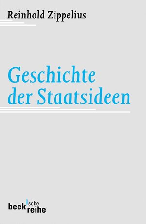 Buchcover Geschichte der Staatsideen | Reinhold Zippelius | EAN 9783406494949 | ISBN 3-406-49494-3 | ISBN 978-3-406-49494-9