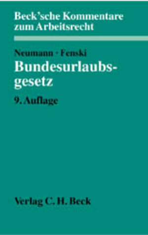 Buchcover Bundesurlaubsgesetz | Dirk Neumann | EAN 9783406499531 | ISBN 3-406-49953-8 | ISBN 978-3-406-49953-1