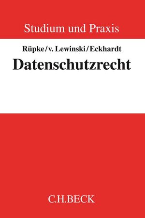 Buchcover Datenschutzrecht | Giselher Rüpke | EAN 9783406501999 | ISBN 3-406-50199-0 | ISBN 978-3-406-50199-9