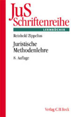 Buchcover Juristische Methodenlehre | Reinhold Zippelius | EAN 9783406505331 | ISBN 3-406-50533-3 | ISBN 978-3-406-50533-1