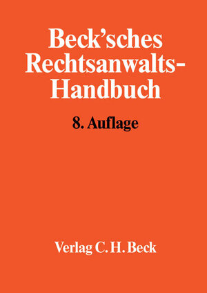 Buchcover Beck'sches Rechtsanwalts-Handbuch  | EAN 9783406509780 | ISBN 3-406-50978-9 | ISBN 978-3-406-50978-0