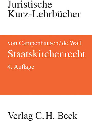 Buchcover Staatskirchenrecht | Axel Freiherr von Campenhausen | EAN 9783406517341 | ISBN 3-406-51734-X | ISBN 978-3-406-51734-1