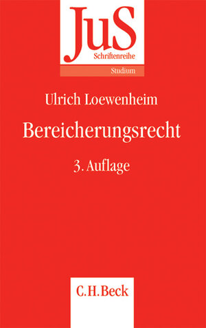 Buchcover Bereicherungsrecht | Ulrich Loewenheim | EAN 9783406519109 | ISBN 3-406-51910-5 | ISBN 978-3-406-51910-9