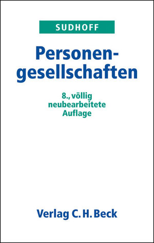 Buchcover Personengesellschaften | Heinrich Sudhoff | EAN 9783406522352 | ISBN 3-406-52235-1 | ISBN 978-3-406-52235-2