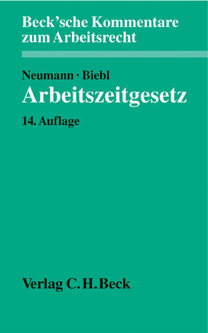 Buchcover Arbeitszeitgesetz | Dirk Neumann | EAN 9783406522369 | ISBN 3-406-52236-X | ISBN 978-3-406-52236-9