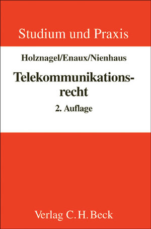 Buchcover Telekommunikationsrecht | Bernd Holznagel | EAN 9783406523571 | ISBN 3-406-52357-9 | ISBN 978-3-406-52357-1