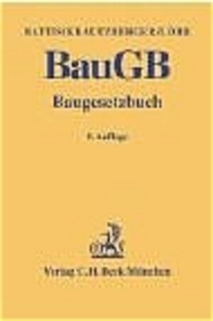 Buchcover Baugesetzbuch | Ulrich Battis | EAN 9783406523922 | ISBN 3-406-52392-7 | ISBN 978-3-406-52392-2