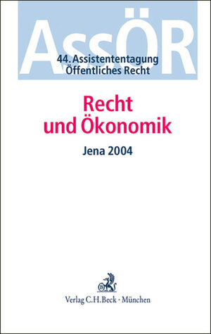 Buchcover Recht und Ökonomik  | EAN 9783406526237 | ISBN 3-406-52623-3 | ISBN 978-3-406-52623-7