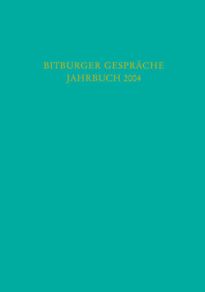 Buchcover Bitburger Gespräche Jahrbuch 2004/I | EAN 9783406527159 | ISBN 3-406-52715-9 | ISBN 978-3-406-52715-9