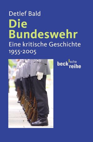 Buchcover Die Bundeswehr | Detlef Bald | EAN 9783406527920 | ISBN 3-406-52792-2 | ISBN 978-3-406-52792-0