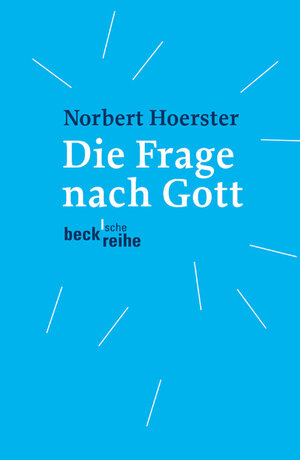 Buchcover Die Frage nach Gott | Norbert Hoerster | EAN 9783406528057 | ISBN 3-406-52805-8 | ISBN 978-3-406-52805-7