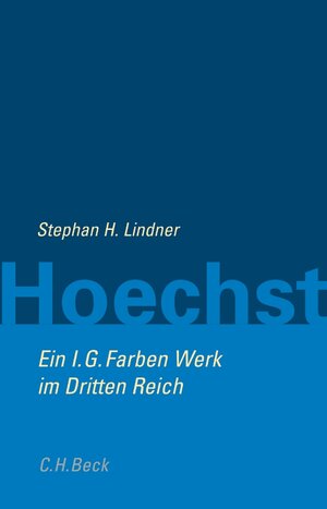 Buchcover Hoechst | Stephan H. Lindner | EAN 9783406529597 | ISBN 3-406-52959-3 | ISBN 978-3-406-52959-7