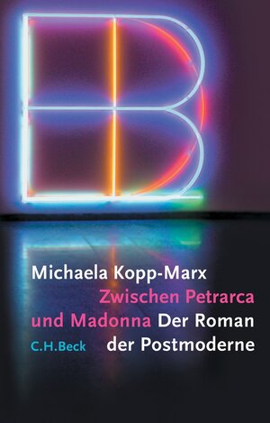Buchcover Zwischen Petrarca und Madonna | Michaela Kopp-Marx | EAN 9783406529689 | ISBN 3-406-52968-2 | ISBN 978-3-406-52968-9