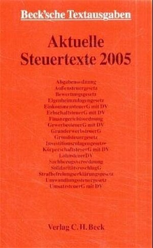 Aktuelle Steuertexte 2005: Rechtsstand: 1. Januar 2005