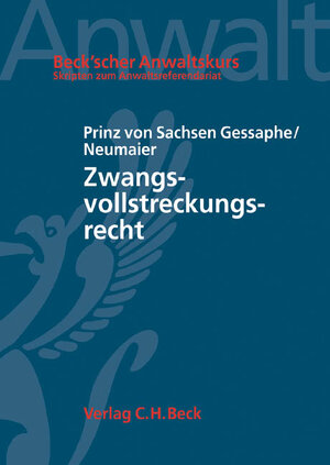 Buchcover Zwangsvollstreckungsrecht | Karl August Sachsen Gessaphe | EAN 9783406530920 | ISBN 3-406-53092-3 | ISBN 978-3-406-53092-0