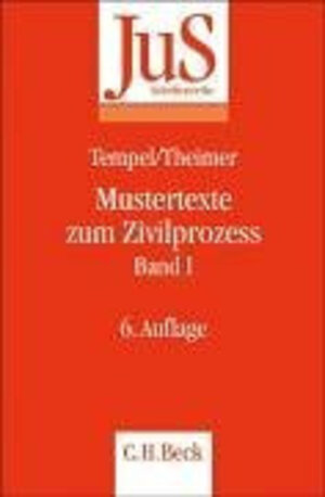 Mustertexte zum Zivilprozess Band I: Erkenntnisverfahren erster Instanz