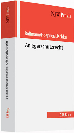 Buchcover Anlegerschutzrecht | Friedrich Bultmann | EAN 9783406551451 | ISBN 3-406-55145-9 | ISBN 978-3-406-55145-1
