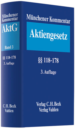 Buchcover Münchener Kommentar zum Aktiengesetz / Münchener Kommentar zum Aktiengesetz Bd. 3: §§ 118 - 178  | EAN 9783406554537 | ISBN 3-406-55453-9 | ISBN 978-3-406-55453-7
