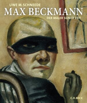 Buchcover Max Beckmann | Uwe M. Schneede | EAN 9783406555169 | ISBN 3-406-55516-0 | ISBN 978-3-406-55516-9