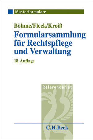 Buchcover Formularsammlung für Rechtspflege und Verwaltung | Werner Böhme | EAN 9783406560972 | ISBN 3-406-56097-0 | ISBN 978-3-406-56097-2
