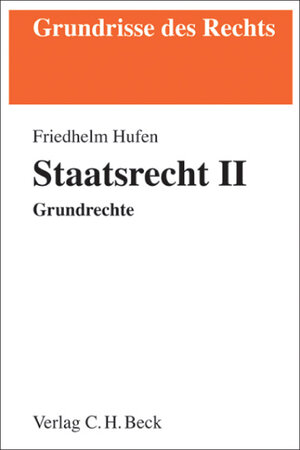 Buchcover Staatsrecht II | Friedhelm Hufen | EAN 9783406561528 | ISBN 3-406-56152-7 | ISBN 978-3-406-56152-8