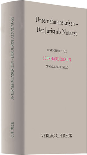Buchcover Unternehmenskrisen - Der Jurist als Notarzt  | EAN 9783406562327 | ISBN 3-406-56232-9 | ISBN 978-3-406-56232-7