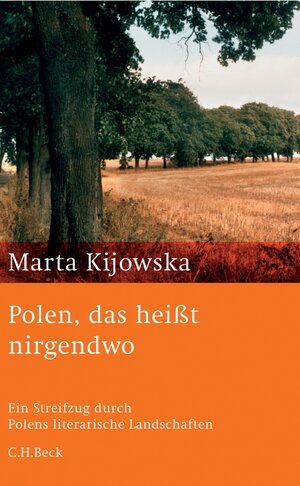 Buchcover Polen, das heißt nirgendwo | Marta Kijowska | EAN 9783406563751 | ISBN 3-406-56375-9 | ISBN 978-3-406-56375-1