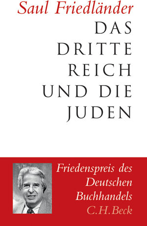 Buchcover Das Dritte Reich und die Juden | Saul Friedländer | EAN 9783406566813 | ISBN 3-406-56681-2 | ISBN 978-3-406-56681-3
