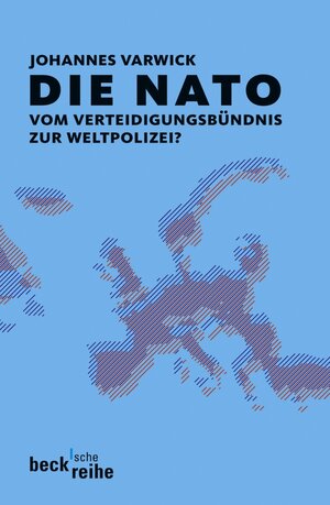 Buchcover Die NATO | Johannes Varwick | EAN 9783406568091 | ISBN 3-406-56809-2 | ISBN 978-3-406-56809-1