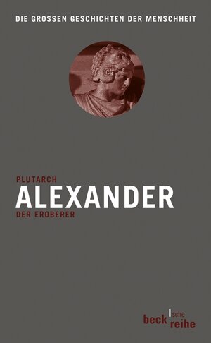 Buchcover Alexander | Plutarch | EAN 9783406568367 | ISBN 3-406-56836-X | ISBN 978-3-406-56836-7