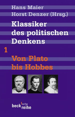 Buchcover Klassiker des politischen Denkens Band I: Von Plato bis Thomas Hobbes  | EAN 9783406568428 | ISBN 3-406-56842-4 | ISBN 978-3-406-56842-8