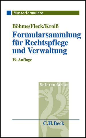 Buchcover Formularsammlung für Rechtspflege und Verwaltung | Werner Böhme | EAN 9783406571244 | ISBN 3-406-57124-7 | ISBN 978-3-406-57124-4