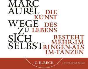 Buchcover Wege zu sich selbst | Marc Aurel | EAN 9783406571473 | ISBN 3-406-57147-6 | ISBN 978-3-406-57147-3
