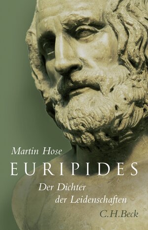 Buchcover Euripides | Martin Hose | EAN 9783406572364 | ISBN 3-406-57236-7 | ISBN 978-3-406-57236-4