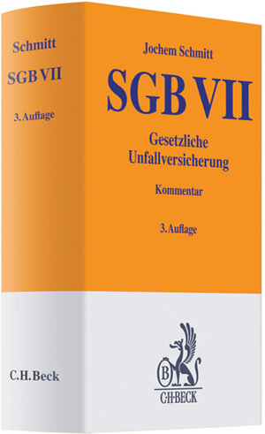 Buchcover SGB VII. Gesetzliche Unfallversicherung | Jochem Schmitt | EAN 9783406575242 | ISBN 3-406-57524-2 | ISBN 978-3-406-57524-2