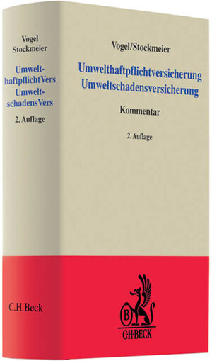 Buchcover Umwelthaftpflichtversicherung Umweltschadensversicherung | Joachim Vogel | EAN 9783406575389 | ISBN 3-406-57538-2 | ISBN 978-3-406-57538-9
