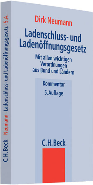 Buchcover Ladenschlussrecht | Dirk Neumann | EAN 9783406575570 | ISBN 3-406-57557-9 | ISBN 978-3-406-57557-0