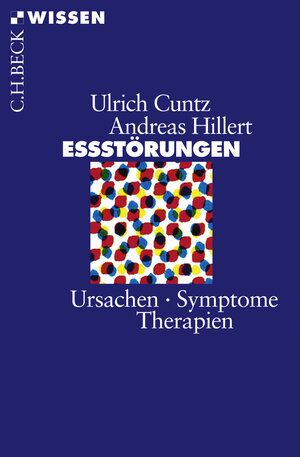 Buchcover Eßstörungen | Ulrich Cuntz | EAN 9783406577024 | ISBN 3-406-57702-4 | ISBN 978-3-406-57702-4