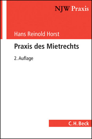 Buchcover Praxis des Mietrechts | Hans Reinold Horst | EAN 9783406581557 | ISBN 3-406-58155-2 | ISBN 978-3-406-58155-7