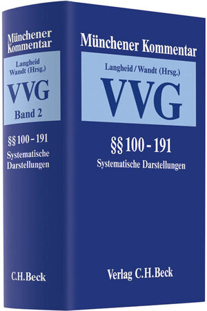 Buchcover Band 2: Kommentierung der §§ 100-191 VVG (Teil 2. Einzelne Versicherungszweige. Kap. 1-7) | EAN 9783406582028 | ISBN 3-406-58202-8 | ISBN 978-3-406-58202-8