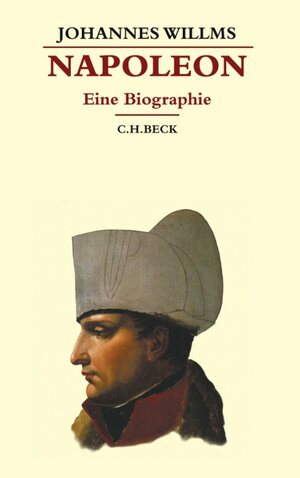 Buchcover Napoleon | Johannes Willms | EAN 9783406585869 | ISBN 3-406-58586-8 | ISBN 978-3-406-58586-9