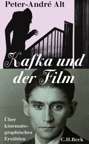 Buchcover Kafka und der Film | Peter-André Alt | EAN 9783406587481 | ISBN 3-406-58748-8 | ISBN 978-3-406-58748-1