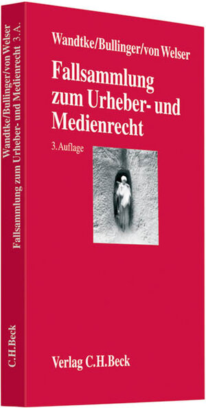 Buchcover Fallsammlung zum Urheber- und Medienrecht  | EAN 9783406590351 | ISBN 3-406-59035-7 | ISBN 978-3-406-59035-1