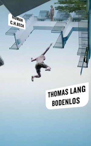 Buchcover Bodenlos | Thomas Lang | EAN 9783406590702 | ISBN 3-406-59070-5 | ISBN 978-3-406-59070-2